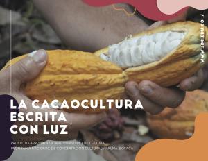 La cacaocultura escrita con luz