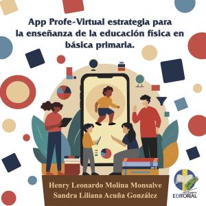 App Profe-Virtual estrategia para la enseñanza de la educación física en básica primaria