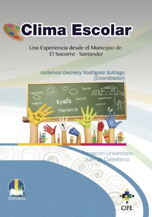 Clima Escolar: Una Experiencia desde el municipio del Socorro - Santander